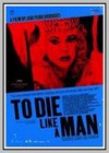 To Die Like a Man
